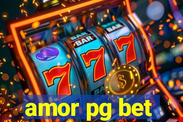 amor pg bet